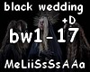 black wedding + D