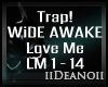 WiDE Awake - Love Me