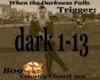 B09 When the Darkness