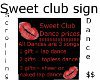 Sweetclub dance $ sign