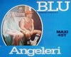 Angeleri - Blu Maxi 45T