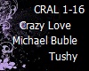 CrazyLove Michael Buble