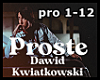 Dawid Kwiatkowski PROSTE