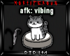AFK: Vibing Cat Sign