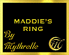 MADDIE'S RING