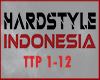 Indo hardstyle TTP 1-12