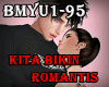 ♪ Kita Bikin Romantis