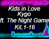 Kids In Love, Kygo