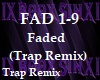 Faded (Trap Mix)