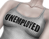 unemployed tank top