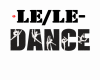 DANCE (LE/LE-)