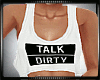 D⚜or. Talk Dirty