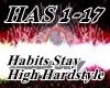 HabitsStay HighHardstyle