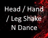 {AA} Head/Hand/Leg Dance
