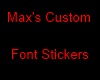 Max's Custom Fonts