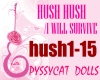 L-HUSH HUSH,WILL SURVIVE