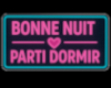 bonne nuit, parti dormir