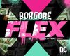 Borgore - Flex