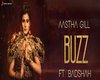 -S- BUZZ -Aastha Gill