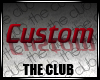 |V| CUSTOM The CLUB Hood