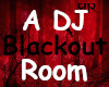 DJ Blackout Room