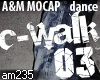 C-Walk 03 * Street Dance