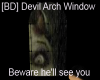 [BD] Devil Arch Window