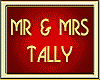 MR & MRS TALLY