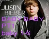 baby baby justin...