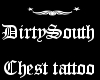 Dirtysouth1 chest tattoo