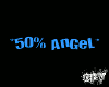 50% Angel