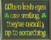 When Irish Eyes