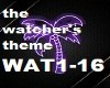 THE WATCHER'S THEME