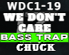 [CK] WE DON'T CARE