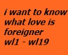 foreigner i want to know