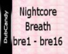 DC Nightcore-Breath