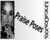 [i]Praise Poses
