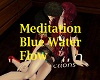 Meditation spot B. Water