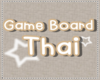 Game Board Thai