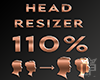 Head Scaler 110% ♛