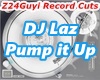 DJ Laz    Pump It Up