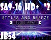 Styles&Breeze Slide Away