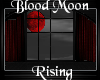 -A- Blood Moon Rising