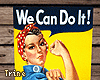 ° We Can Do It! °