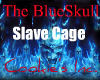 BlueSkull Slave Cage