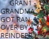 GRANDMA GOT RAN OVER