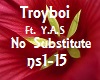 Music Troyboi Ft. Y.A.S.
