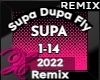 Supa Dupa Fly - 2022 Rmx