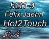 Felix Jaehn- Hot2Touch