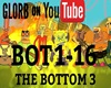 The Bottom 3 -  Glorb